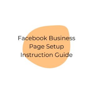 Facebook Business Page Setup Instructions with Bonus